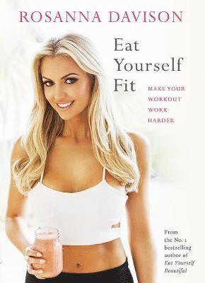 Eat Yourself Fit 1