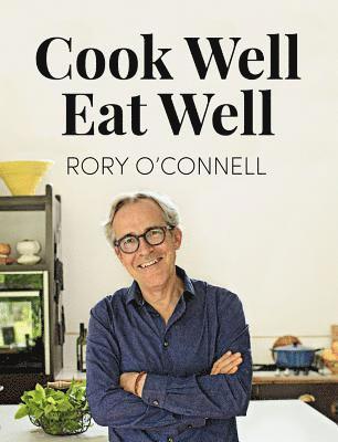 Cook Well, Eat Well 1