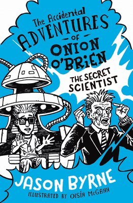 bokomslag The Accidental Adventures of Onion O'Brien