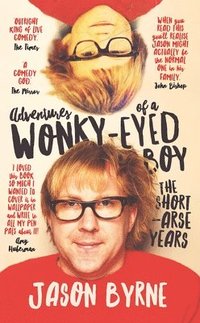 bokomslag Adventures of a Wonky-Eyed Boy