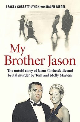 Tracey Corbett-Lynch - Corbett-Lynch, T: My Brother Jason, Häftad