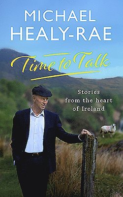 bokomslag Time to Talk: Stories from the Heart of Ireland