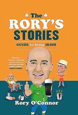 The Rory's Stories Guide to Being Irish 1