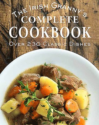 Gill Books - Irish Granny's Complete Cookbook, Inbunden