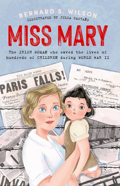 Bernard S. Wilson - Miss Mary, Häftad