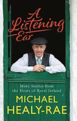 Michael Healy-Rae - Listening Ear, Häftad