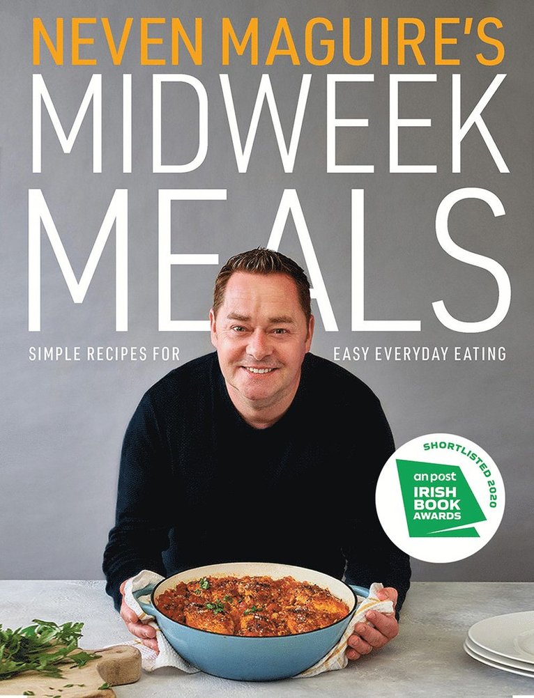 Neven Maguire's Midweek Meals