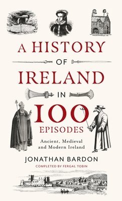 A History of Ireland in 100 Episodes 1