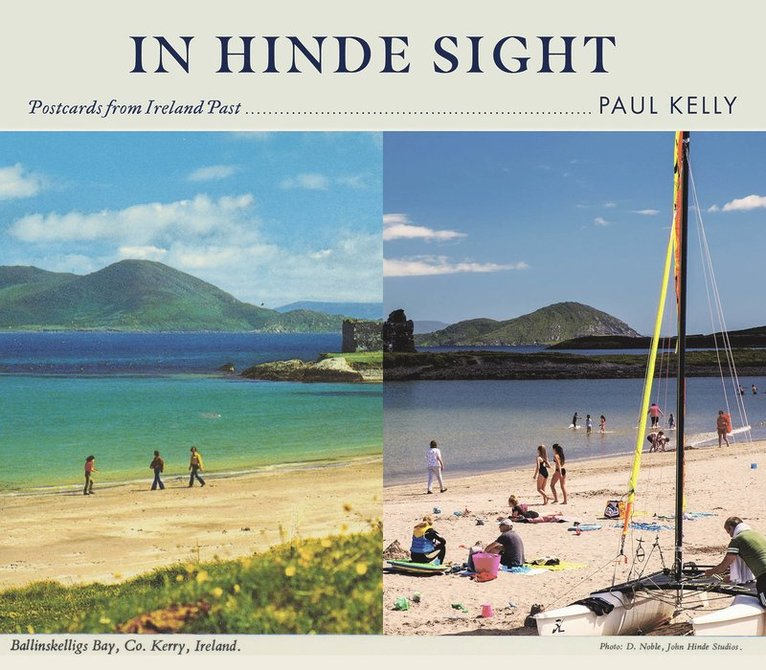 Paul Kelly - In Hinde Sight, Inbunden