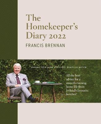 Francis Brennan - The Homekeeper's Diary 2022, Inbunden