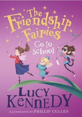 bokomslag The Friendship Fairies Go to School