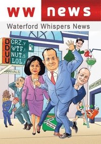 bokomslag Waterford Whispers News