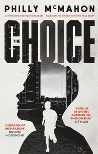 bokomslag The Choice - for young readers