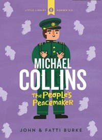 bokomslag Michael Collins: Soldier and Peacemaker