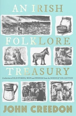 An Irish Folklore Treasury 1