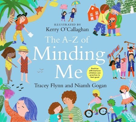 Tracey Flynn, Niamh Gogan - A-Z of Minding Me, Inbunden