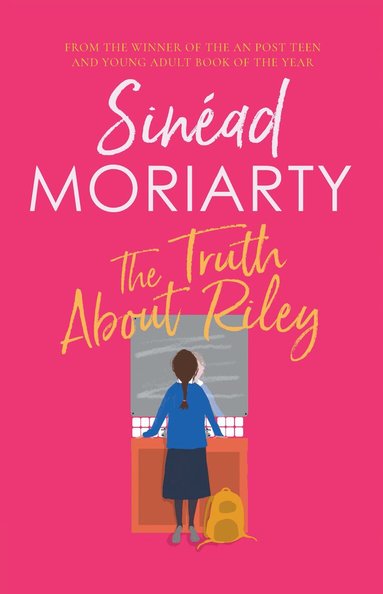 Sinéad Moriarty - Truth About Riley, Inbunden