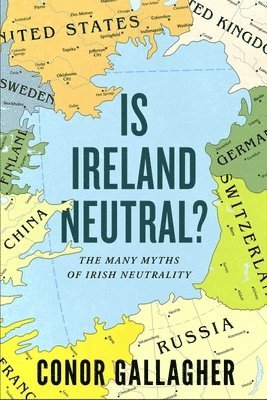 bokomslag Is Ireland Neutral