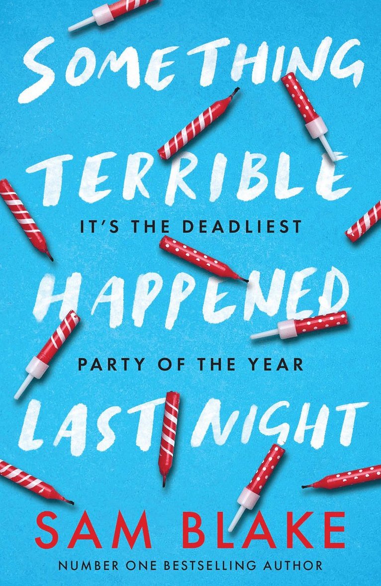 Sam Blake - Something Terrible Happened Last Night, Häftad
