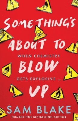 bokomslag Something's About to Blow Up - the award-winning thriller'