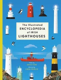 bokomslag Illustrated Encyclopedia of Irish Lighthouses