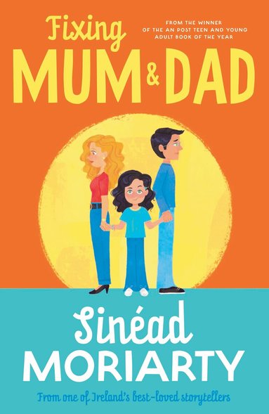 Sinéad Moriarty - Fixing Mum and Dad, Inbunden