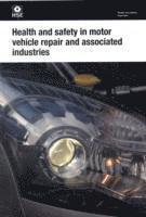 Health and Safety Executive - Health and safety in motor vehicle repair and associated industries, Häftad