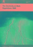 Health and Safety Executive, HSE - Electricity at Work Regulations 1989: guidance on regulations, Häftad