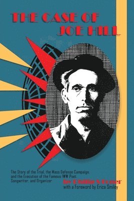 Philip Foner - Case of Joe Hill, Häftad