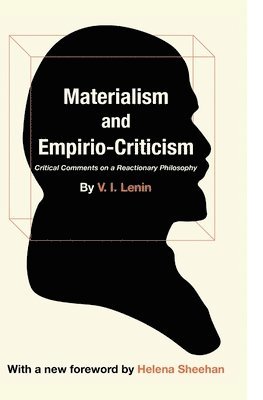 V I Lenin - Materialism and Empirio-Criticism, Häftad