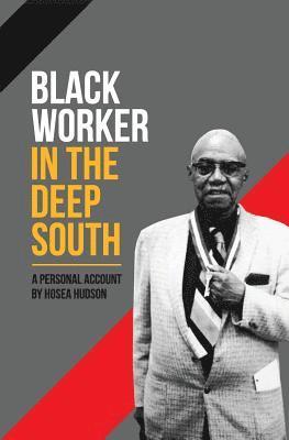Hosea Hudson - Black Worker in the Deep South, Häftad