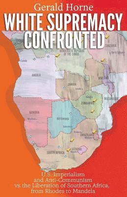 Gerald Horne - White Supremacy Confronted, Häftad