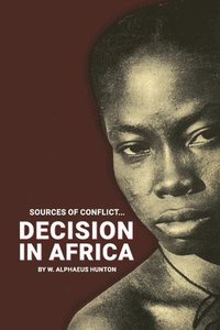 bokomslag Decision in Africa