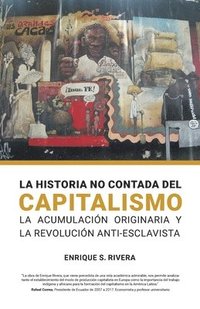 bokomslag La Historio no Contada del Capitalismo