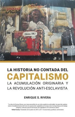 Historio no Contada del Capitalismo 1