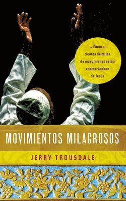 Movimientos milagrosos 1