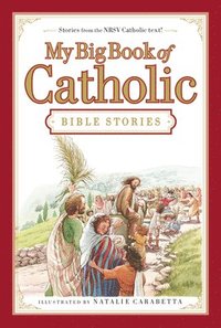 bokomslag My Big Book of Catholic Bible Stories