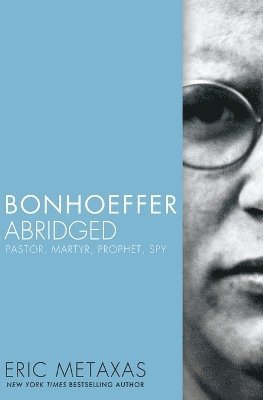 Bonhoeffer Abridged 1