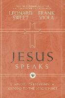 Jesus Speaks: Learning to Recognize and Respond to the Lord's Voice