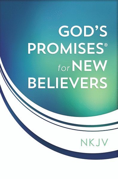 God's Promises for New Believers 1