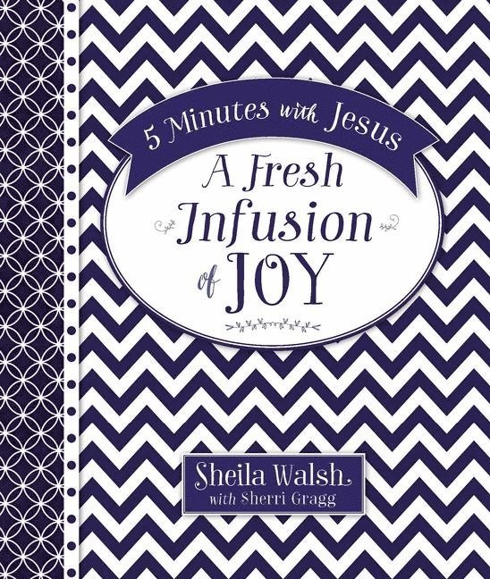 5 Minutes with Jesus: A Fresh Infusion of Joy 1