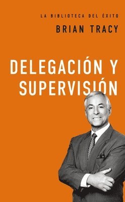 bokomslag Delegacion y supervision