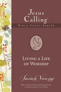 bokomslag Living a Life of Worship