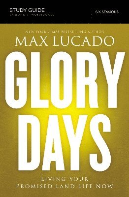 bokomslag Glory Days Bible Study Guide