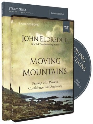 John Eldredge - Eldredge, J: Moving Mountains, Häftad