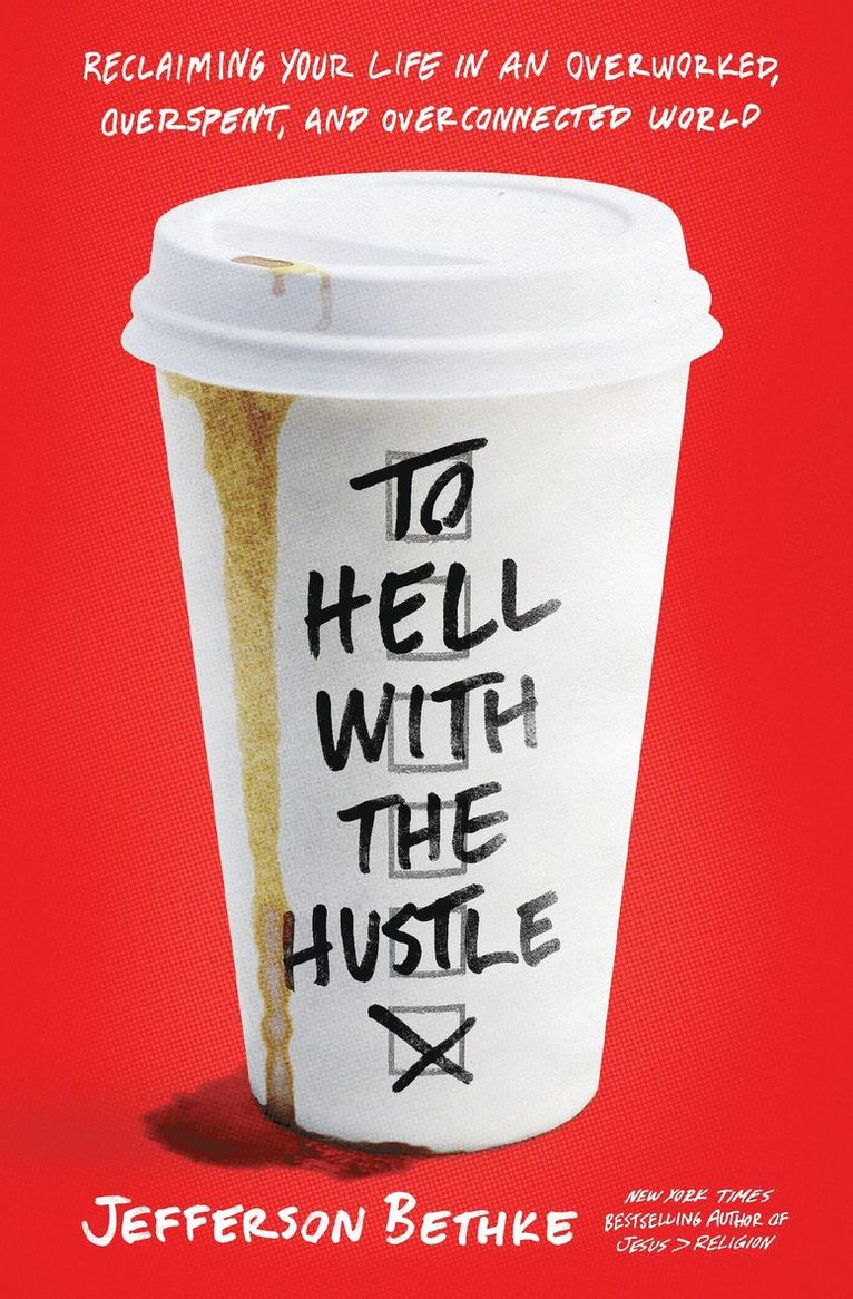 To Hell with the Hustle 1