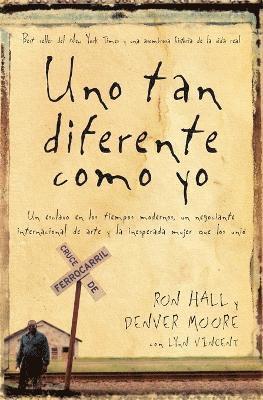 Ron Hall, Denver Moore - Uno tan diferente como yo, Häftad