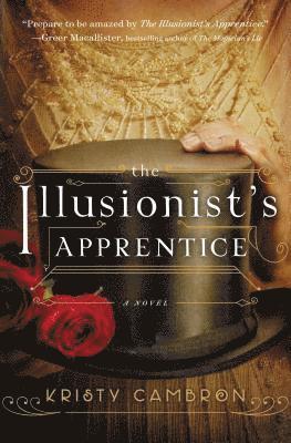 Kristy Cambron - Illusionist's Apprentice, Häftad