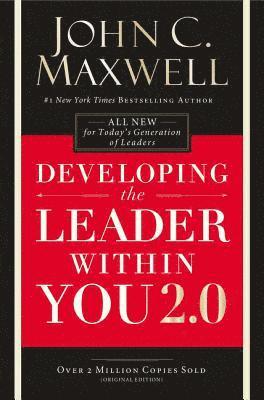 Developing the Leader Within You 2.0 1