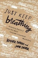 Just Keep Breathing 1